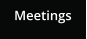 Meetings